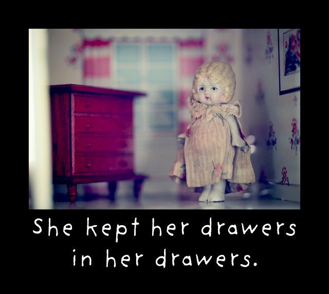 drawers in her drawers